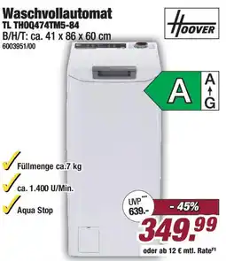 Poco Hoover Waschvollautomat TL THOQ474TM5-84 Angebot