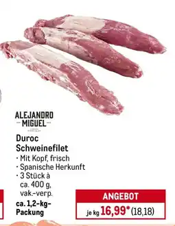 METRO ALEJANDRO MIGUEL Duroc Schweinefilet Angebot