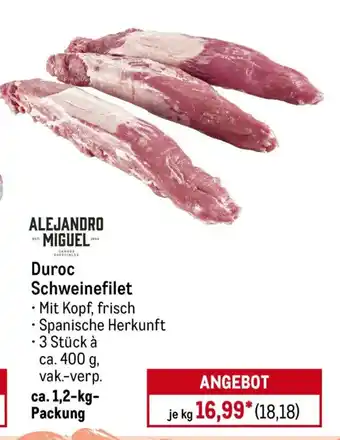 METRO ALEJANDRO MIGUEL Duroc Schweinefilet Angebot