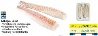 METRO Kabeljau Loins Angebot