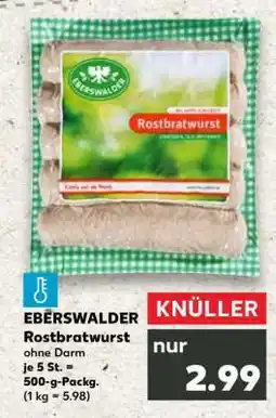 Kaufland EBERSWALDER Rostbratwurst Angebot