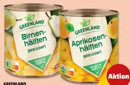 PENNY Greenland Aprikosenhälften Angebot