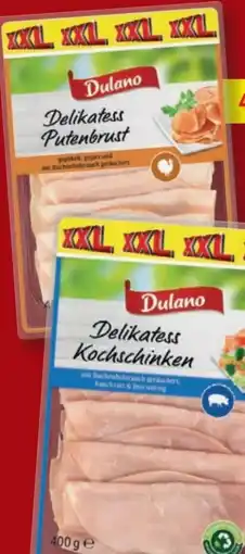 Lidl Dulano Delikatess Kochschinken XXL Angebot