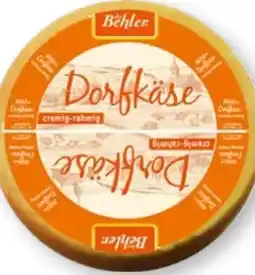 Scheck-in-Center Der Behler Dorfkäse Angebot