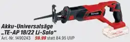 toom Baumarkt Einhell Akku-Universalsäge ,,TE-AP 18/22 Li-Solo" Angebot