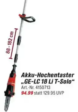 toom Baumarkt Einhell Akku-Hochentaster ,,GE-LC 18 Li T-Solo" Angebot