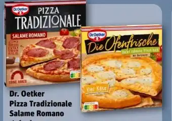REWE Center Dr. Oetker Pizza Tradizionale Salame Romano Angebot