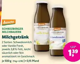 Biomarkt demeter SCHROZBERGER MILCHBAUERN Milchgetränk Angebot