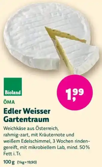 Biomarkt ÖMA Edler Weisser Gartentraum Angebot