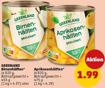 PENNY GREENLAND Birnenhälften oder Aprikosenhälften Angebot