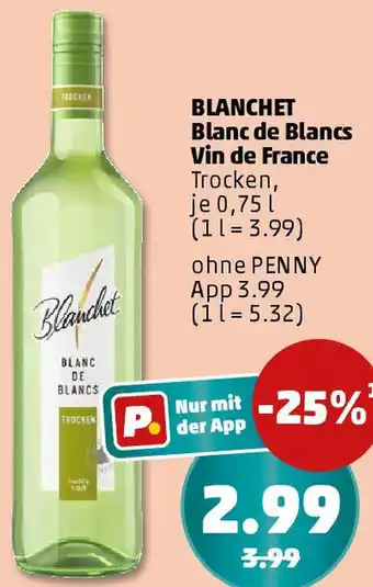 PENNY BLANCHET Blanc de Blancs Vin de France Angebot