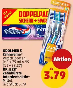 PENNY ODOL MED 3 Zahncreme oder Dr. BEST Zahnbürste Interdent aktiv Angebot