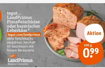 tegut Landprimus pizzafleischkäse Angebot