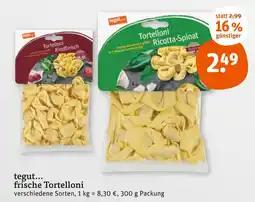 tegut Tegut... frische tortelloni Angebot