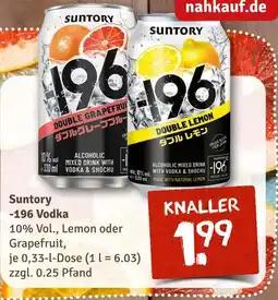 nahkauf Suntory -196 vodka Angebot