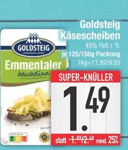 Edeka Goldsteig käsescheiben emmentaler Angebot