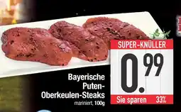 Edeka Bayerische puten-oberkeulen-steaks Angebot