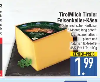 Edeka Tirolmilch tiroler felsenkeller-käse Angebot