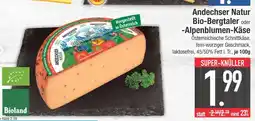 Edeka Andechser natur bio-bergtaler oder alpenblumen-käse Angebot
