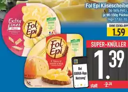 Edeka Fol epi käsescheiben Angebot