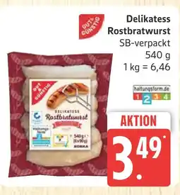 Marktkauf Delikatess rostbratwurst Angebot