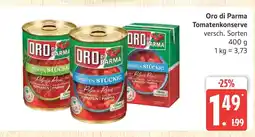 Marktkauf Oro di parma tomatenkonserve Angebot