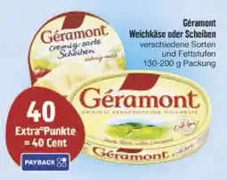 E-Center Géramont weichkäse oder scheiben Angebot