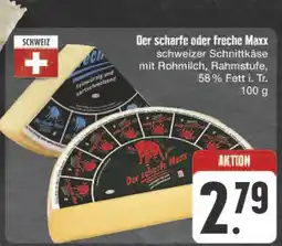 E-Center Schweiz der scharfe oder freche maxx Angebot
