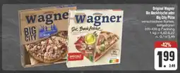 E-Center Wagner original wagner die backfrische oder big city pizza Angebot