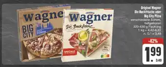 E-Center Wagner original wagner die backfrische oder big city pizza Angebot