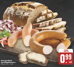 E-Center Unsere gute fleisch- oder geflügelfleischwurst Angebot