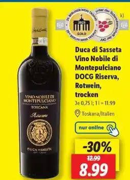 Lidl Duca di Sasseta Vino Nobile di Montepulciano DOCG Riserva, Rotwein, trocken Angebot