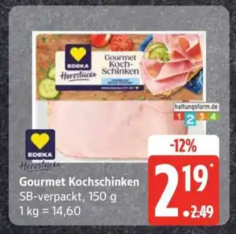 Edeka Gourmet-Kochschinken Angebot