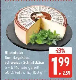 Edeka Rheintaler Sonntagskäse schweizer Schnittkäse Angebot