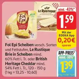 Edeka Fol Epi Scheiben, Le Rustique Brie, British Heritage Cheddar Angebot
