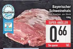 Edeka Bayerischer Schweinehals Angebot