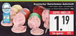 Edeka Bayerischer Bierschinken-Aufschnitt Angebot