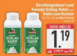 Edeka Berchtesgadener Land Feinster Schlag-Rahm oder Rahm zum Kochen Angebot