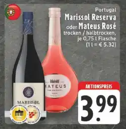 Edeka Marissol Reserva oder Mateus Rosé Angebot