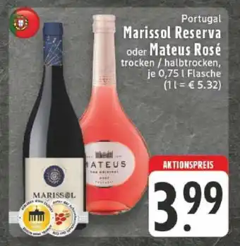 Edeka Marissol Reserva oder Mateus Rosé Angebot