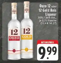 Edeka Ouzo 12 oder 12 Gold Anis Liqueur Angebot