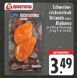 Edeka Schweinerückensteak Orlando oder Alabama Angebot
