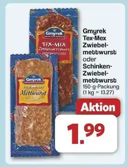Famila Nord Ost Gmyrek Tex-Mex Zwiebelmettwurst oder Schinken-Zwiebelmettwurst Angebot
