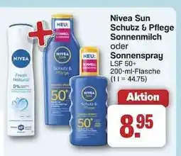 Famila Nord Ost Nivea Sun Schutz & Pflege Sonnenmilch oder Sonnenspray Angebot