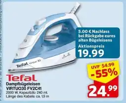 Famila Nord Ost Tefal Dampfbügeleisen VIRTUO30 FV2C41 Angebot