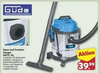 Famila Nord Ost Güde Nass-und-Trockensauger GNTS 12L Angebot