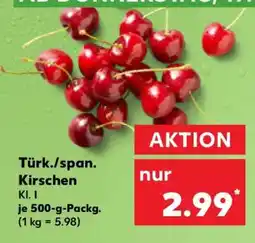 Kaufland Türk./span. Kirschen Angebot