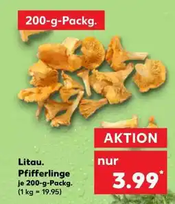 Kaufland Litau. Pfifferlinge Angebot