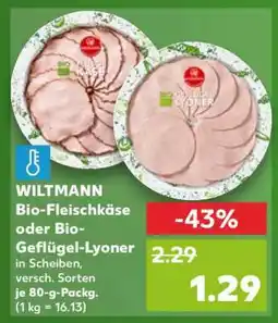 Kaufland WILTMANN Bio-Fleischkäse oder Bio-Geflügel-Lyoner Angebot