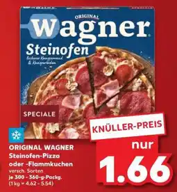 Kaufland ORIGINAL WAGNER Steinofen-Pizza oder -Flammkuchen Angebot